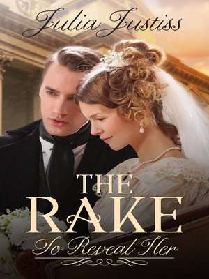 cover image of The Rake to Reveal Her